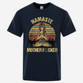 Namaste, Motherf**ker T-Shirt